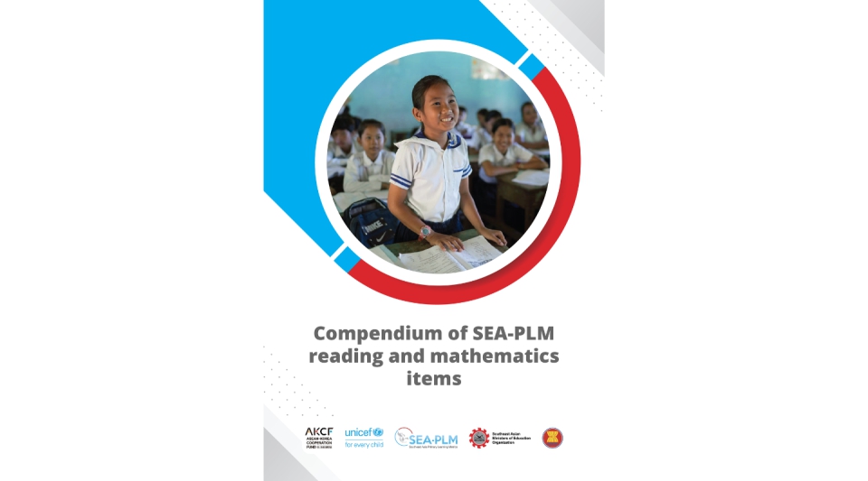 SEA-PLM Compendium of items:  Advancing foundational skills in reading and mathematics